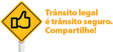 Trânsito legal é trânsito seguro. Compartilhe!